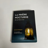 Livre : La Prière Nocturne – Un Art De Vivre, De Sa'îd Al-Qahtânî (Format De Poche)