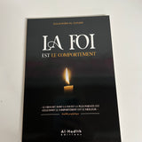 Livre : La Foi Est Le Comportement, De Sulaymân Al-Ghusn